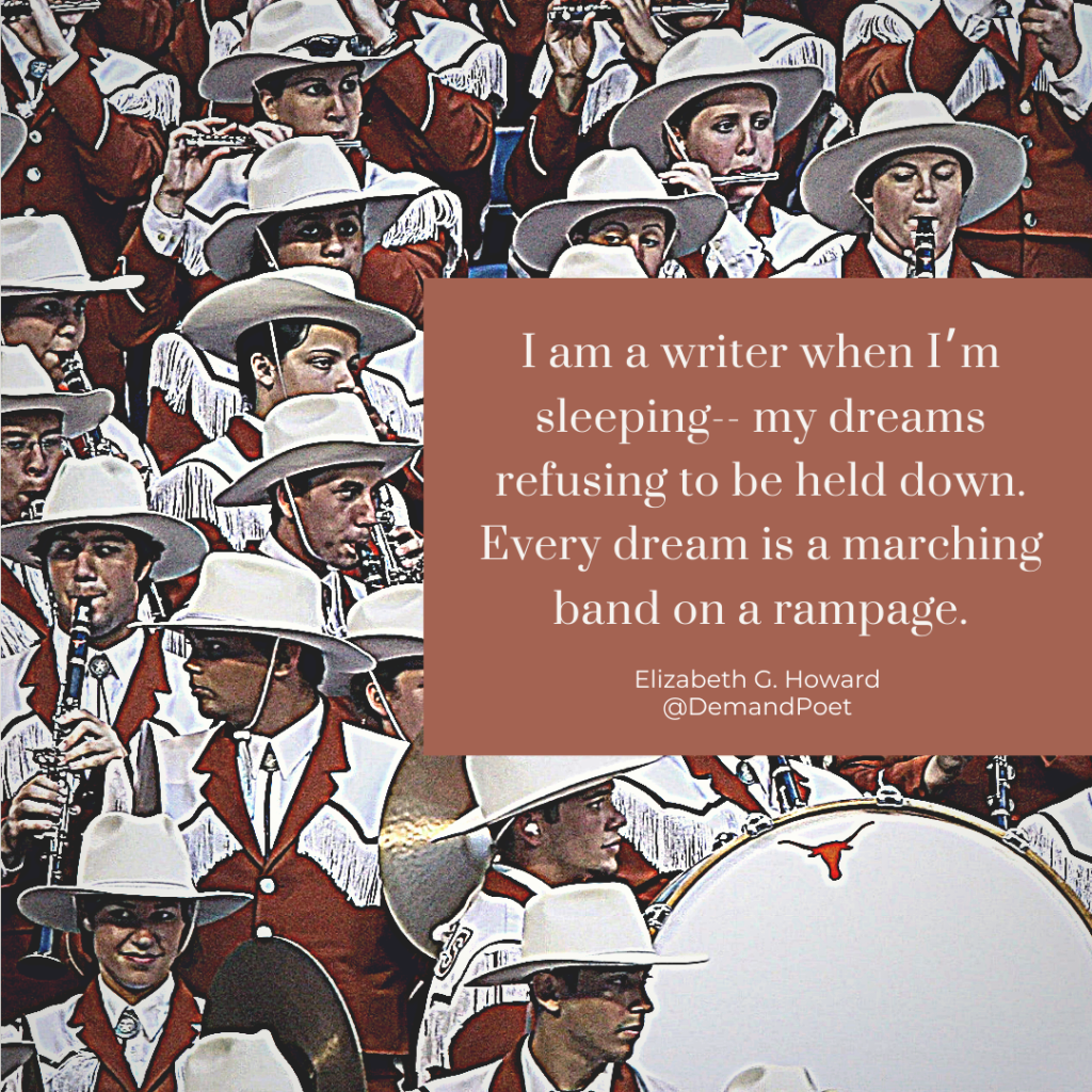 I am a writer - Marching Band on a Rampage